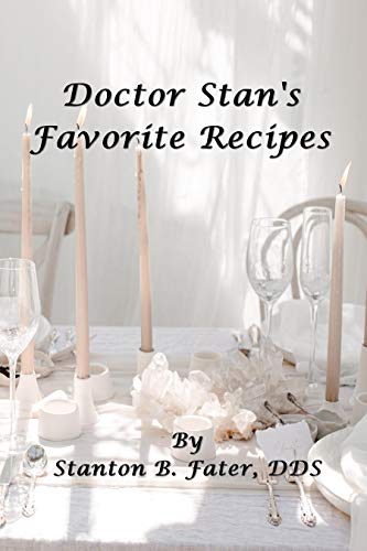 Doctor Stan's Favorite Recipes